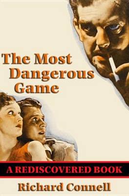 Book cover for The Most Dangerous Game (Rediscovered Books)