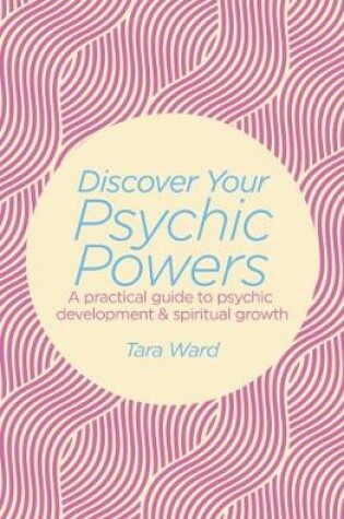 Cover of Discover Your Phychic Powers