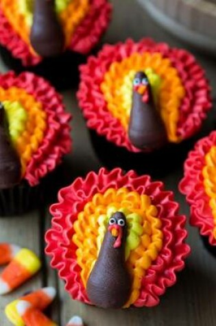 Cover of Thanksgiving Turkey Cupcakes Journal