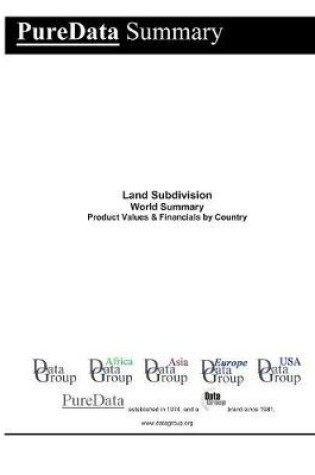 Cover of Land Subdivision World Summary