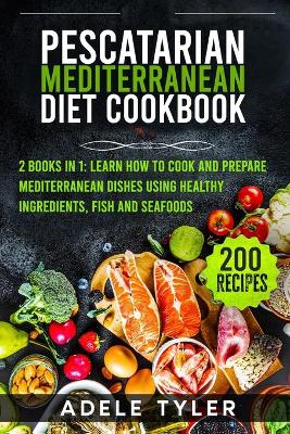 Book cover for Pescatarian Mediterranean Diet Cookbook