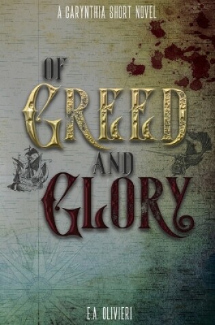 Cover of Of Greed and Glory