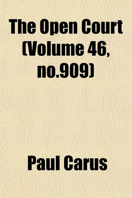 Book cover for The Open Court (Volume 46, No.909)