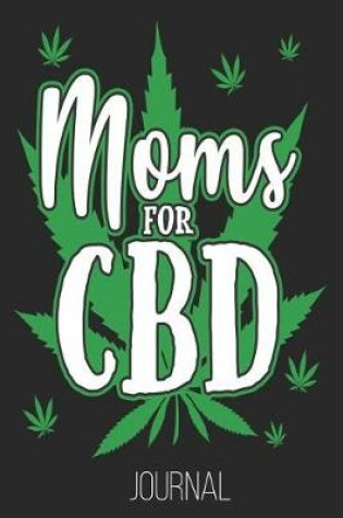 Cover of Moms For CBD Journal