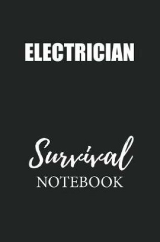 Cover of Electrician Survival Notebook