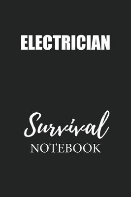 Book cover for Electrician Survival Notebook