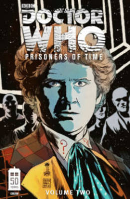 Book cover for Doctor Who: Prisoners of Time Volume 2