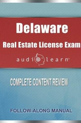 Cover of Delaware Real Estate License Exam AudioLearn