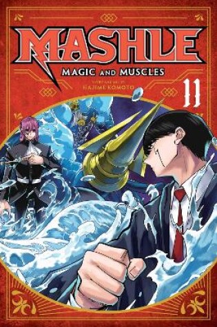 Cover of Mashle: Magic and Muscles, Vol. 11