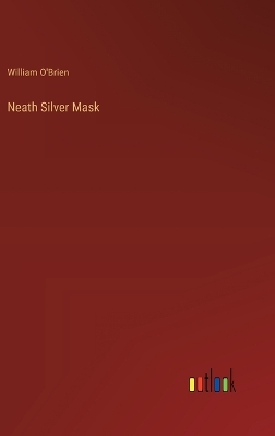 Book cover for Neath Silver Mask