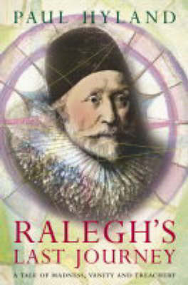 Book cover for Ralegh's Last Journey