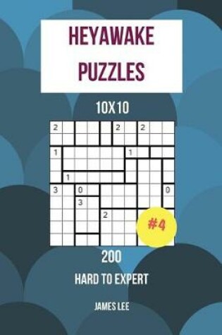 Cover of Heyawake Puzzles - 200 Hard to Expert 10x10 vol. 4