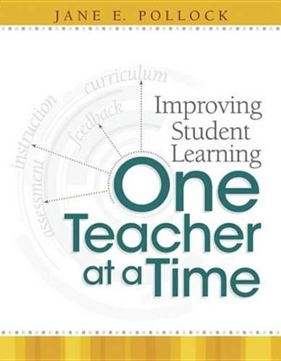 Book cover for Improving Student Learning One Teacher at a Time