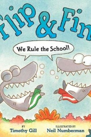 Cover of Flip & Fin: We Rule the School!