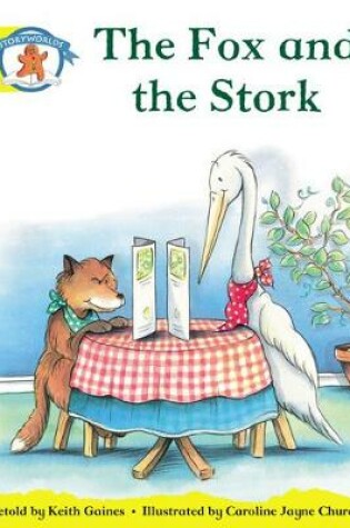 Cover of Storyworlds Reception/P1 Stage 2, Once Upon A Time World, The Fox and the Stork (6 Pack)