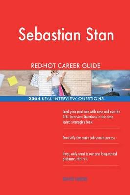 Book cover for Sebastian Stan RED-HOT Career Guide; 2564 REAL Interview Questions