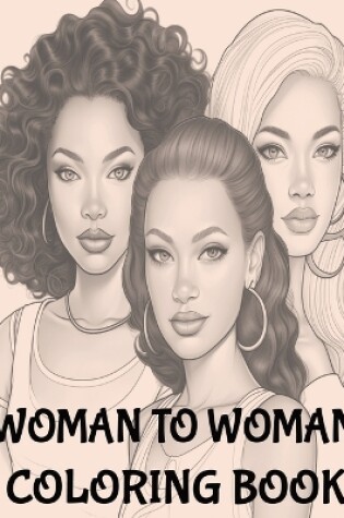 Cover of Woman To Woman