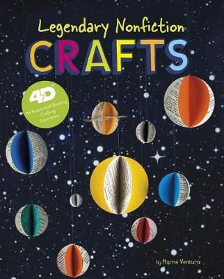 Cover of Legendary Nonfiction Crafts: 4D An Augmented Reality Crafting Experience