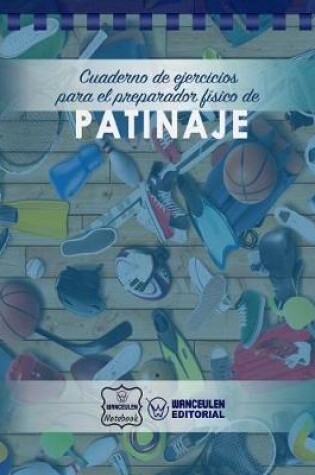 Cover of Cuaderno de Ejercicios para el Preparador Fisico de Patinaje