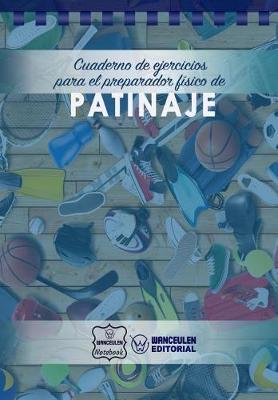 Book cover for Cuaderno de Ejercicios para el Preparador Fisico de Patinaje