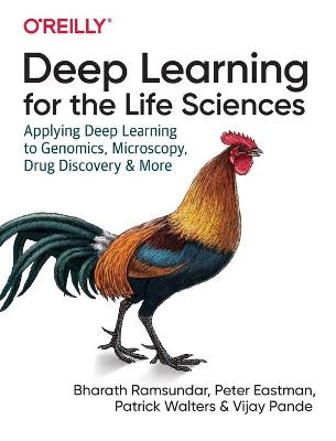 Book cover for Deep Learning for the Life Sciences