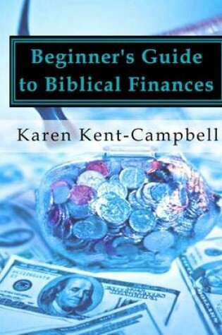 Cover of Beginner's Guide to Biblical Finances