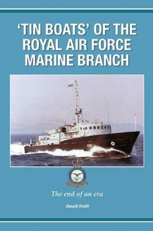 Cover of 'Tin Boats' of the Royal Air Force Marine Branch