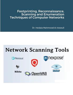 Book cover for Footprinting, Reconnaissance, Scanning and Enumeration Techniques of Computer Networks