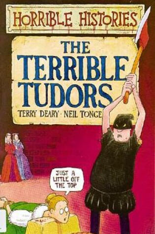 Horrible Histories: Terrible Tudors