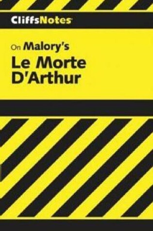 Cover of Cliffsnotes on Malory's Le Morte d'Arthur