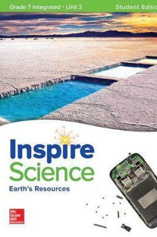 Cover of Inspire Science: Integrated G7 Write-In Student Edition Unit 3