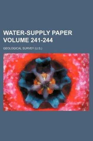 Cover of Water-Supply Paper Volume 241-244