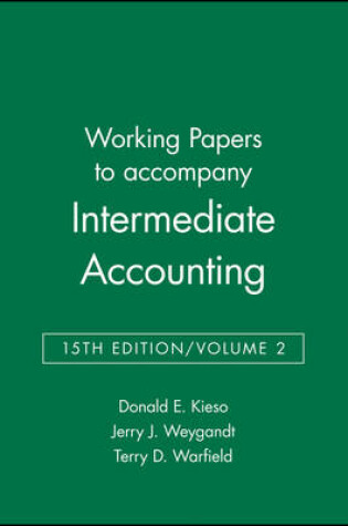 Cover of Working Papers Volume 2 to Accompany Intermediate Accounting, 15e