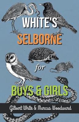 Book cover for White's Selborne for Boys and Girls