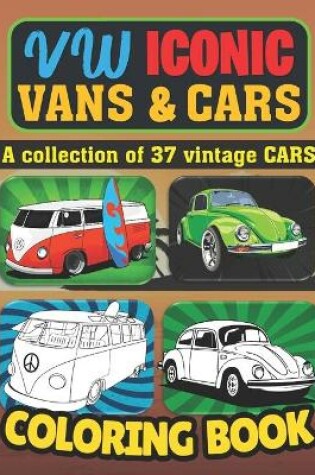 Cover of VW Iconic Vans & Cars Coloring Book