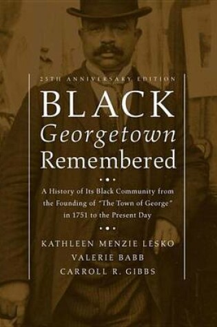 Cover of Black Georgetown Remembered