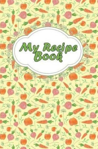 Cover of My Recipe Book