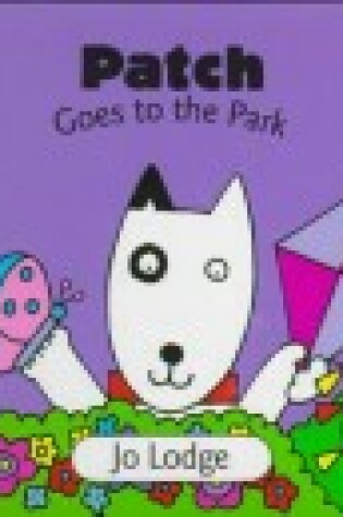 Cover of Patch Goes to the Park