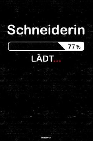 Cover of Schneiderin Ladt... Notizbuch