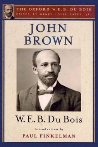 Cover of John Brown (The Oxford W. E. B. Du Bois)