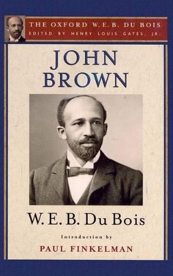 Book cover for John Brown (The Oxford W. E. B. Du Bois)