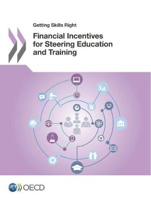 Book cover for Getting Skills Right Financial Incentives for Steering Education and Training