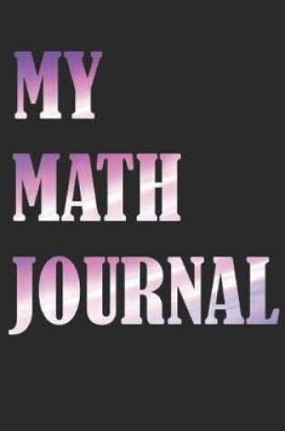 Cover of My Math Journal