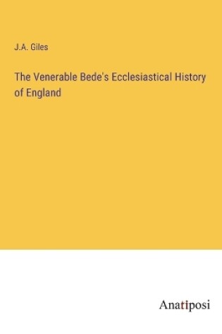 Cover of The Venerable Bede's Ecclesiastical History of England