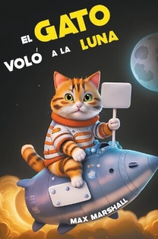 Cover of El Gato Voló a la Luna