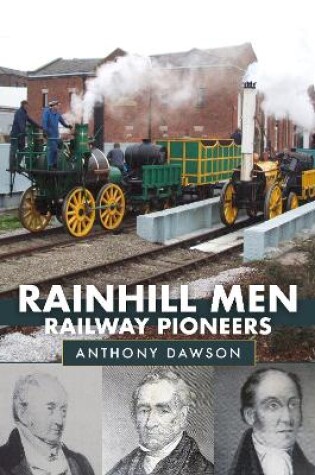 Cover of Rainhill Men: Railway Pioneers