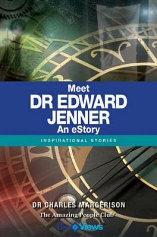 Cover of Meet Dr Edward Jenner - An Estory