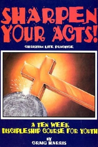 Cover of Sharpen Your Acts