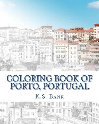 Book cover for Coloring Book of Porto, Portugal