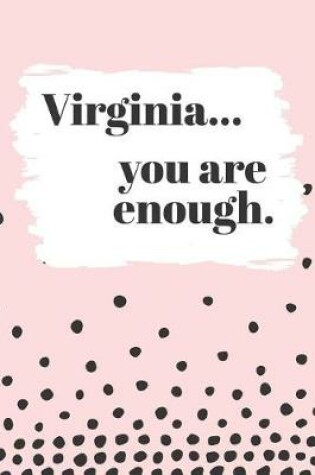 Cover of Virginia's You Are Enough